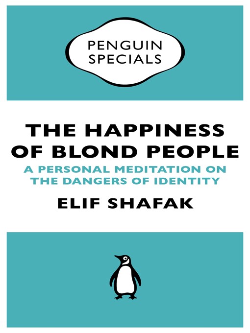 Title details for The Happiness of Blond People by Elif Shafak - Wait list